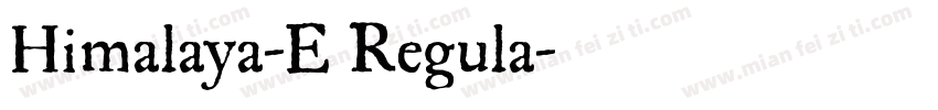 Himalaya-E Regula字体转换
